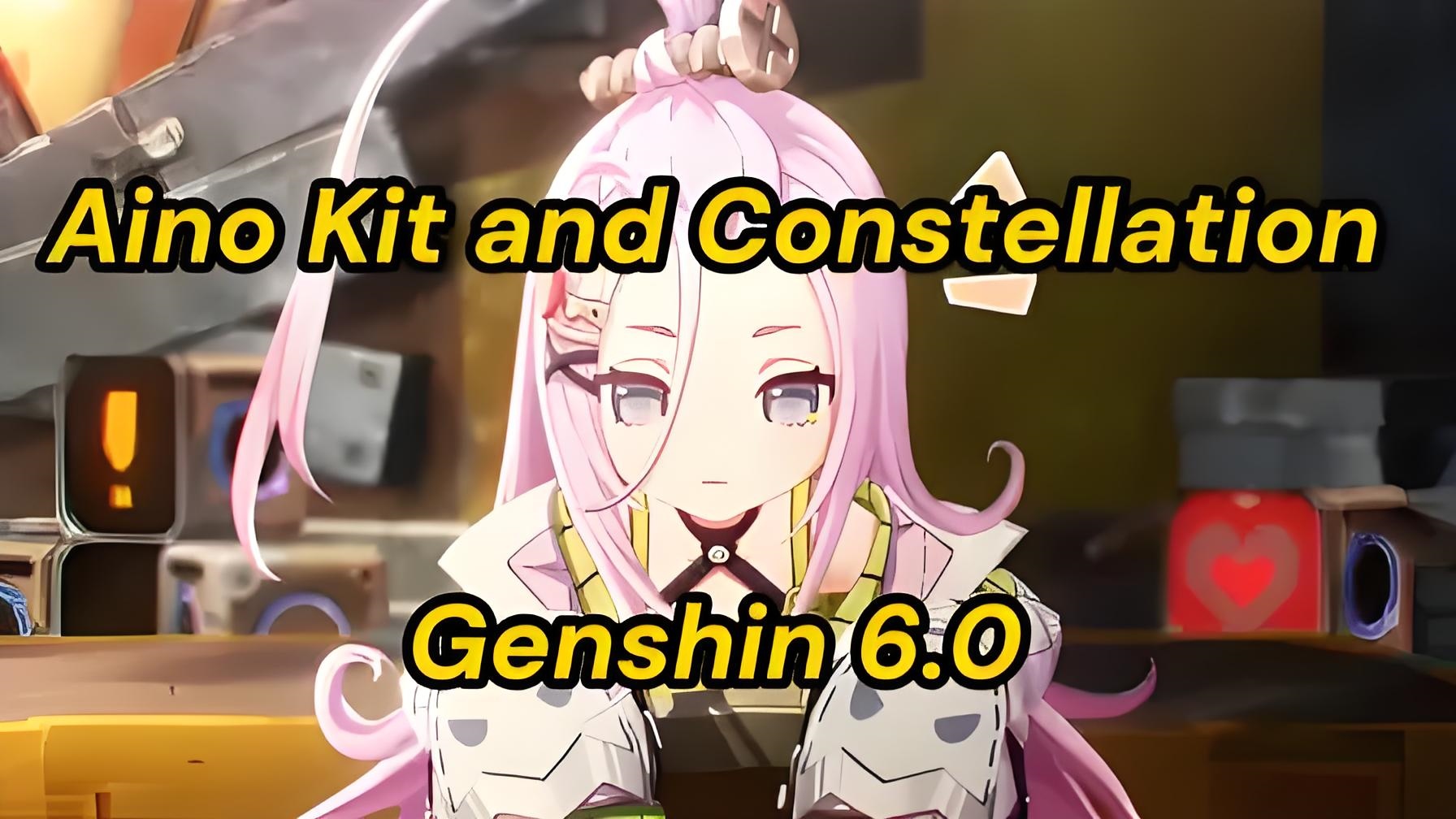 "Genshin Impact 6.0 Must-Read Guide: A Comprehensive Analysis and Constellation Compatibility Guide for the Four-Star Water Support Aino Kit"