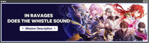 Honkai: Star Rail Version 4.4 Update Overview: In Ravages Does the Whistle Sound, the Express Heads Toward a New Threshold