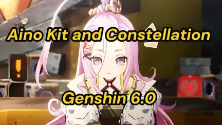 Guide incontournable de Genshin Impact 6.0 : Analyse complète et guide de compatibilité des constellations pour le kit Aino de soutien aquatique quatre étoiles