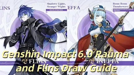 Guide de pioche Rauma et Flins pour Genshin Impact 6.0 : Vaut-il le coup ou faut-il s'en passer ? Dernières critiques de personnages et recommandations de pioche