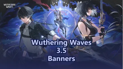 Wuthering Waves 3.5 Banner durchgesickert: Xuanling und Suisui Debüt