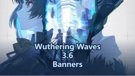 Xem trước banner Wuthering Waves 3.6: Qingxiao, Jingran và meta Mengzhou tiếp theo